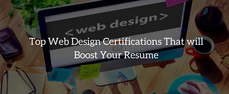 Top Web Design Certifications To Improve Your Skills